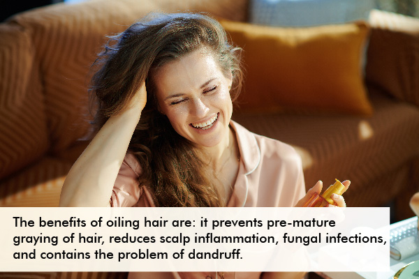 benefits of oiling your hair